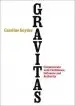 Audiobook Gravitas: Communicate With Confidence, Influence and Authority author Caroline Goyder