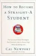 Audiobook How to Become a Straight-A Student: The Unconventional Strategies Real College Students use to Score High While Studying Less author Cal Newport