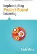 Audiobook Implementing Project-Based Learning author Suzie Boss