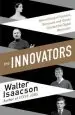 Audiobook Innovators: How a Group of Inventors, Hackers, Geniuses and Geeks Created the Digital Revolution author Walter Isaacson