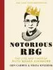 Audiobook Notorious rbg: The Life and Times of Ruth Bader Ginsburg author Irin Carmon