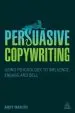 Audiobook Persuasive Copywriting: Using Psychology to Engage, Influence and Sell author Andy Maslen