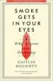Audiobook Smoke Gets in Your Eyes: And Other Lessons From the Crematory author Caitlin Doughty