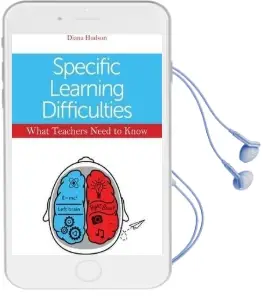 Specific Learning Difficulties - What Teachers Need to Know Audiobook download free by Diana Hudson