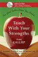 Audiobook Teach With Your Strengths: How Great Teachers Inspire Their Students author Rosanne Liesveld
