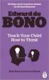 Audiobook Teach Your Child how to Think author Edward De Bono
