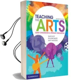 Teaching the Arts: Early Childhood and Primary Education Audiobook download free by David Roy