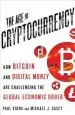 Audiobook The age of Cryptocurrency: How Bitcoin and Digital Money are Challenging the Global Economic Order author Paul Vigna