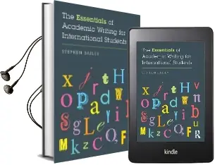 The Essentials of Academic Writing for International Students Audiobook download free by Stephen Bailey