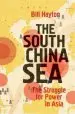 Audiobook The South China sea: The Struggle for Power in Asia author Bill Hayton