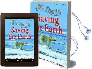 100 Facts - Saving the Earth Audiobook download free by Miles Kelly