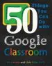 Audiobook 50 Things you can do With Google Classroom author Alice Keeler
