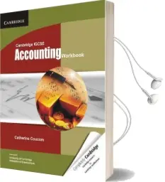 Cambridge International Igcse: Cambridge Igcse Accounting Workbook Audiobook download free by Catherine Coucom