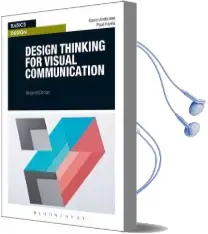 Design Thinking for Visual Communication Audiobook download free by Gavin Ambrose