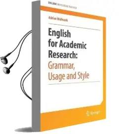 English for Academic Research: Grammar, Usage and Style Audiobook download free by Adrian Wallwork