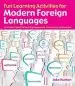 Audiobook Fun Learning Activities for Modern Foreign Languages: A Complete Toolkit for Ensuring Engagement, Progress and Achievement author Jake Hunton