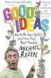 Audiobook Good Ideas: How to be Your Child'S (And Your Own) Best Teacher author Michael Rosen