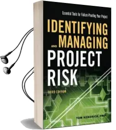 Identifying and Managing Project Risk: Essential Tools for Failure- Proofing Your Project Audiobook download free by Tom Kendrick