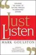 Audiobook Just Listen: Discover the Secret to Getting Through to Absolutely Anyone author Mark Goulston