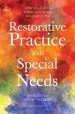 Audiobook Restorative Practice and Special Needs: A Practical Guide to Working Restoratively With Young People author Nicholas Burnett