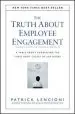Audiobook The Truth About Employee Engagement: A Fable About Addressing the Three Root Causes of job Misery author Patrick M. Lencioni