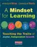 Audiobook A Mindset for Learning: Teaching the Traits of Joyful, Independent Growth author Kristine Mraz
