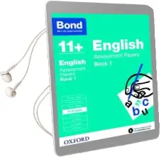 Bond 11+: English: Assessment Papers: 9-10 Years Book 1 Audiobook download free by Sarah Lindsay