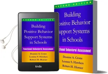 Building Positive Behavior Support Systems in Schools, Second Edition: Functional Behavioral Assessment Audiobook download free by Deanne A. Crone