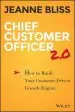 Audiobook Chief Customer Officer 2.0: How to Build Your Customer-Driven Growth Engine author Jeanne Bliss