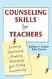 Audiobook Counseling Skills for Teachers author Jeffrey A. Kottler