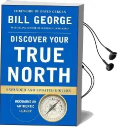 Discover Your True North Audiobook download free by Bill George