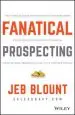 Audiobook Fanatical Prospecting: The Ultimate Guide to Opening Sales Conversations and Filling the Pipeline by Leveraging Social Selling, Telephone, Email, Text, and Cold Calling author Jeb Blount