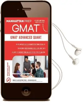 Gmat Advanced Quant: 250+ Practice Problems & Bonus Online Resources Audiobook download free by Manhattan Prep
