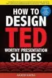 Audiobook How to Design Ted-Worthy Presentation Slides (Black & White Edition): Presentation Design Principles From the Best ted Talks author Akash Karia
