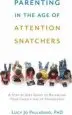 Audiobook Parenting in the age of Attention Snatchers author Lucy Jo Palladino