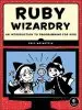 Audiobook Ruby Wizardry author Eric S. Weinstein