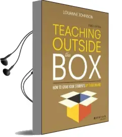 Teaching Outside the box: How to Grab Your Students by Their Brains Audiobook download free by Louanne Johnson