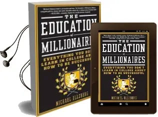 The Education of Millionaires Audiobook download free by Michael Ellsberg