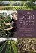 Audiobook The Lean Farm: How to Minimize Waste, Increase Efficiency, and Maximize Value and Profits With Less Work author Ben Hartman