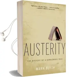 Austerity: The History of a Dangerous Idea Audiobook download free by Mark Blyth