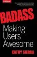 Audiobook Badass - Making Users Awesome author Kathy Sierra