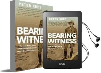 Bearing Witness: The Remarkable Life of Charles Bean, Australia'S Greatest war Correspondent Audiobook download free by Peter Rees
