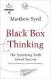 Audiobook Black box Thinking: The Surprising Truth About Success author Matthew Syed
