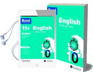 Bond 11+: English: 10 Minute Tests: 11+-12+ Years Audiobook download free by Sarah Lindsay