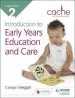 Audiobook Cache Level 2 Introduction to Early Years Education and Care author Carolyn Meggitt