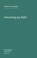 Audiobook Governing by Debt: Volume 17 author Maurizio Lazzarato