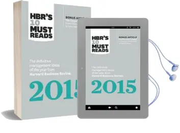 Hbr'S 10 Must Reads 2015: The Definitive Management Ideas of the Year From Harvard Business Review (With Bonus Mckinsey Award Winning Article 'The Focused Leader') (Hbr'S 10 Must Reads) Audiobook download free by Harvard Business Review