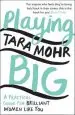 Audiobook Playing big: A Practical Guide for Brilliant Women Like you author Tara Mohr