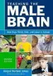 Audiobook Teaching the Male Brain: How Boys Think, Feel, and Learn in School author Abigail Norfleet James