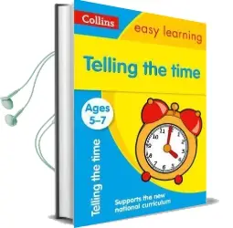 Telling the Time Ages 5-7: New Edition Audiobook download free by Collins Easy Learning